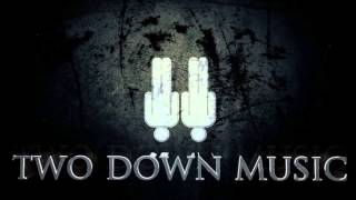 Two Down | If It Wasn't For You – Single