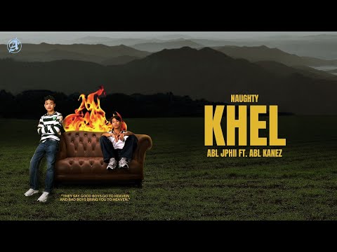 ABL JPhii Ft. ABL Kanez - ខិល "Khel" (Official Lyric Video)
