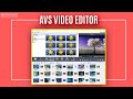 AVS Video Editor Complete Tutorial For Beginners Geek Savvy