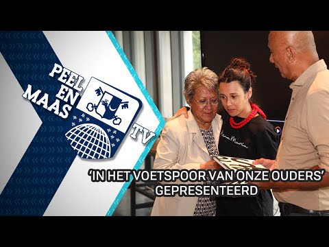 'In het voetspoor van onze ouders' gepresenteerd - 26 september 2023 - Peel en Maas TV Venray
