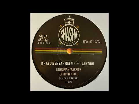 Ethiopian Warrior - Khayo Benyahmeen meets Jahtool - Shasha Records SHSH12002