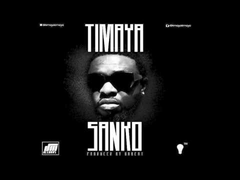 Timaya - Sanko (Official Audio)