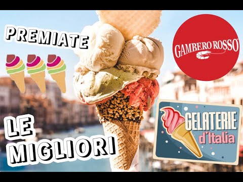 🍦PROVIAMO le MIGLIORI GELATERIE d'ITALIA votate da GAMBERO ROSSO 2025🦐