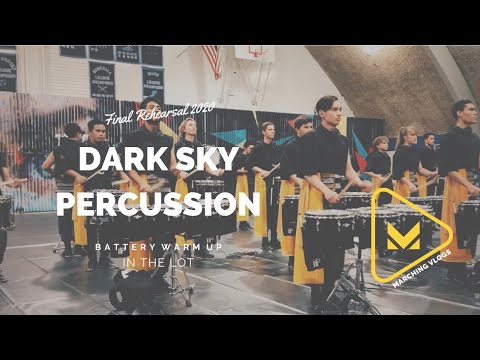 Dark Sky Percussion 2020 - Final Battery Warm Up - In the Lot - Final Rehearsal