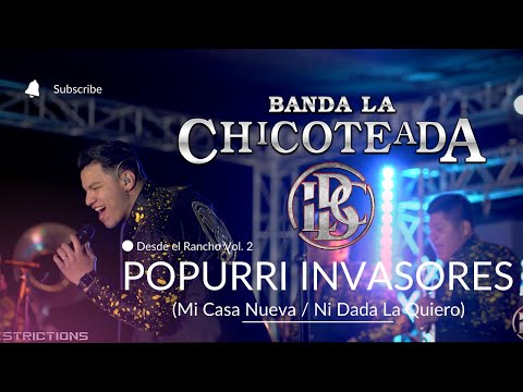 Banda La Chicoteada - Popurrí Invasores (Mi Casa Nueva/Ni dada la Quiero) [En Vivo 2022] Exclusivo