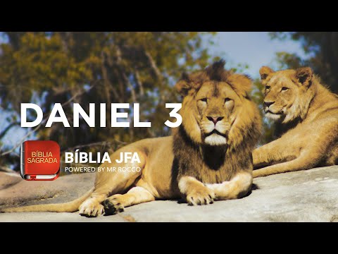 DANIEL 3 - Bíblia JFA Offline