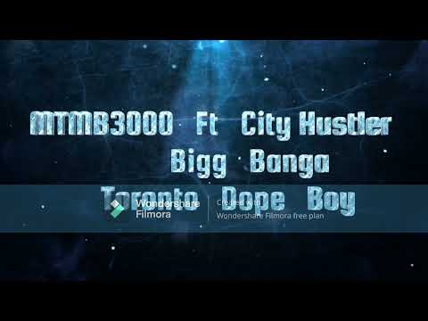 MTMB3000 - Bigg Banga  Feat  City Hustler# 1 MooD Beat 2024 #Trap Beat 2024#mixtape#Toronto dope boy