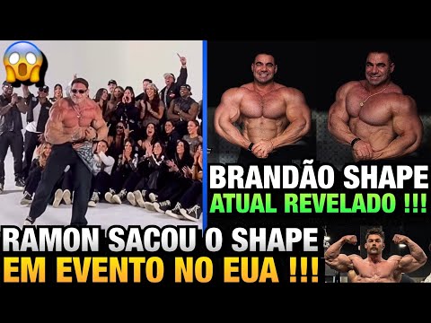 RAMON SACOU SHAPE ABSURDO EM EVENTO GRINGO + BRANDÃO SHAPE ATUAL RUMO AO ARNOLD OHIO