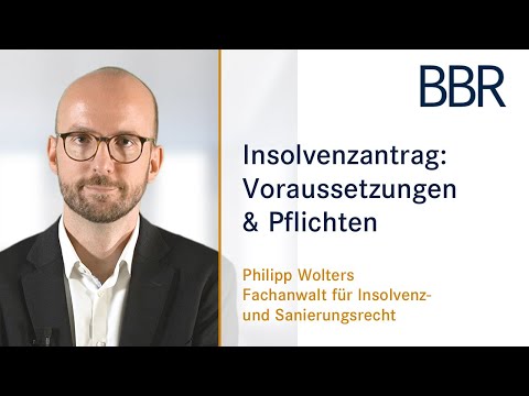 Insolvenzantrag: Voraussetzungen und Pflichten