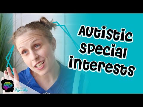 Autistic Special Interests | AUTISM IN GIRLS
