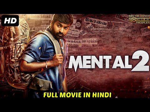 MENTAL 2 (2018) New Released Full Hindi Dubbed Movie | Hindi Action Movies 2018 | South Movie 2018