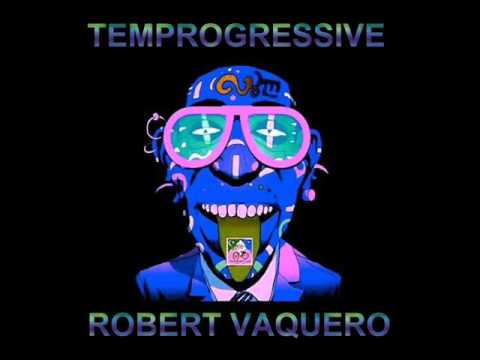 Robert vaquero Temprogressive