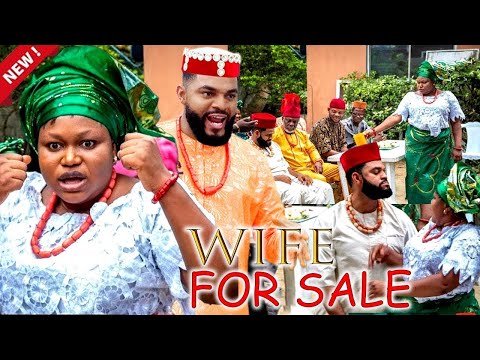 WIFE FOR SALE  - FULL MOVIE'' RUTH KADIRI & STEPHEN ODIMGBE 2023 NIGERIAN MOVIE