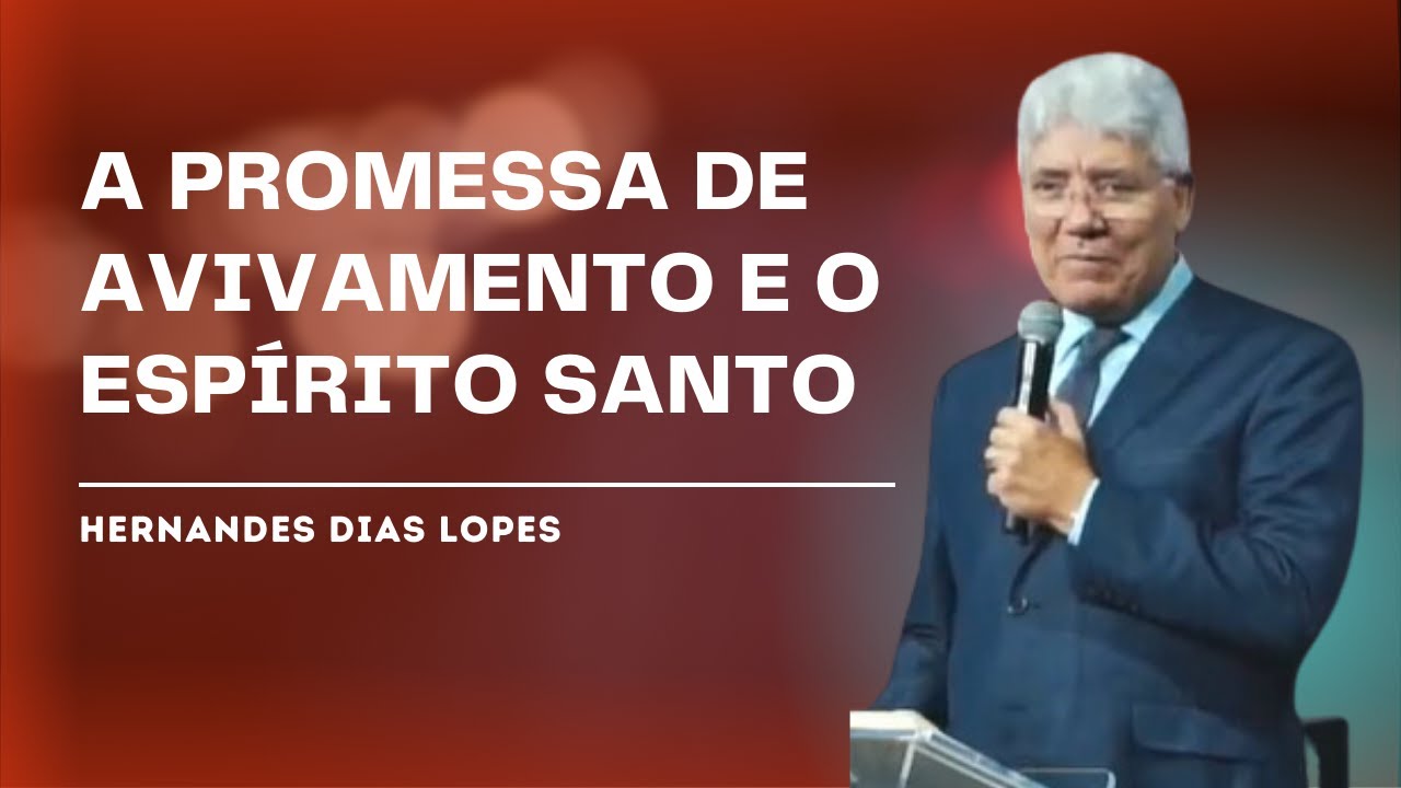 O PODER TRANSFORMADOR DO ESPÍRITO SANTO NA IGREJA - HERNANDES DIAS LOPES