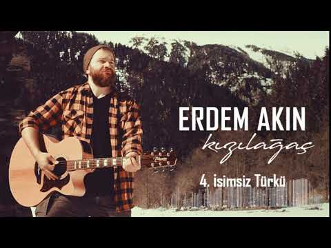 Erdem Akın - İsimsiz Türkü (Kızılağaç 2018)