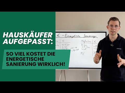 Was kostet eine energetische Sanierung? (100.000 €+?)