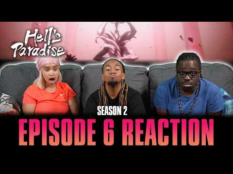 Hindering and Restoration | Hell's Paradise S2 Ep 6 Reaction