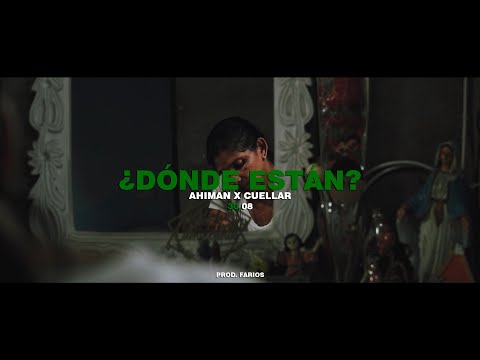 ¿Dónde están? - Ahiman feat Cuellar