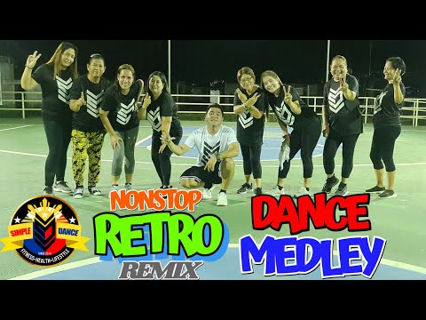 RETRO DANCE REMIX - retro remix medley | retro remix | DANCE REMIX NONSTOP | SIMPLE DANCE