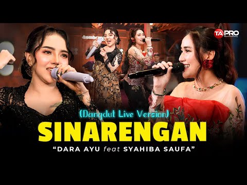 SINARENGAN - DARA AYU FT SYAHIBA SAUFA | MATUR SUWUN WIS NGANCANI AKU SLAMA IKI