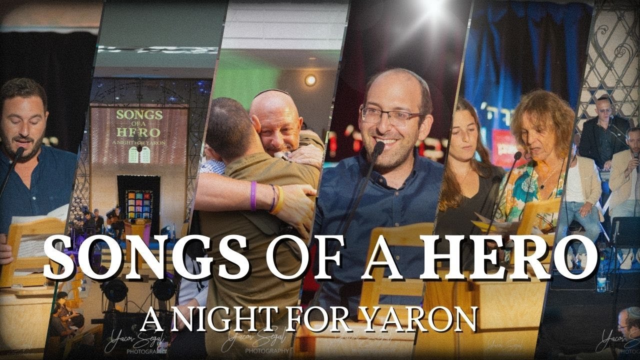 Songs of a Hero - A night for Yaron | Shivtei Yisrael