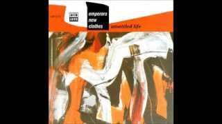 Emperors New Clothes   Eyes that Burn