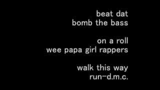 ☆bomb the bass/beat dat ~☆wee papa girl rappers/on a roll ~☆Ｒun-ＤＭＣ　/walk this way