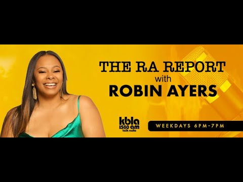 The RA Report with Robin Ayers - May 24, 2023 at 6PM