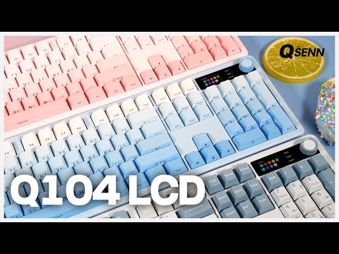 국내 최초의 한영측각?!😲 강력한 LCD 가성비 축복이 내려와 | Q104 LCD풀윤활 가스켓 유무선 블루투스 기계식 키보드 | QSENN