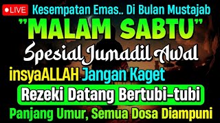 Download lagu MUSTAJAB JUMADIL AWAL,‼️ PUTAR DZIKIR INI | REZEKI DATANG BERTUBI TUBI | Panjang Umur & Dosa Diampun mp3