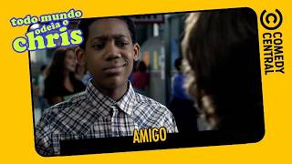 Amigo | Todo Mundo Odeia o Chris