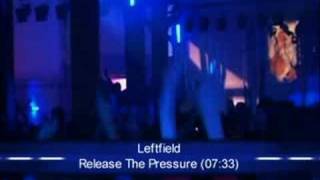 Leftfield - Release The Pressure