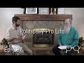 Politically Pro Life Stephen Russell Ep 137