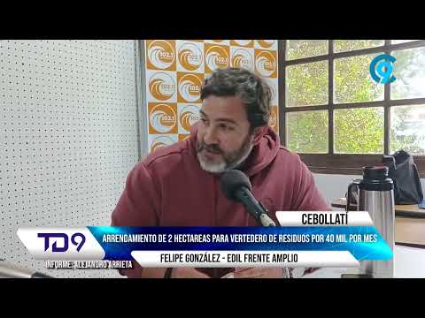 FELIPE GONZÁLEZ: “LA INTENDENCIA DE ROCHA PAGARÁ 10 VECES MÁS POR HECTÁREA EN CEBOLLATÍ”