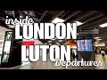 Inside London Luton Departures
