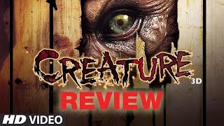 â€˜Creature 3Dâ€™ Public Review