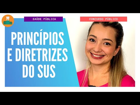 PRINCÍPIOS E DIRETRIZES DO SUS