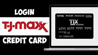 How to Login TJ MAXX Credit Card | Activate TJ MAXX Credit Card (2024)