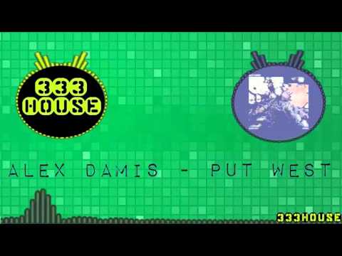 Alex Damis - Put West (Original Mix)