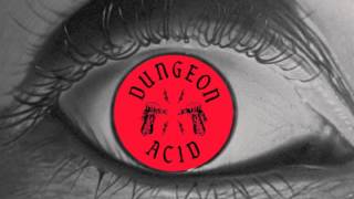 DUNGEON ACID 