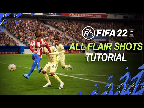 FIFA 22 ALL FLAIR SHOTS TUTORIAL | FANCY SHOTS TUTORIAL