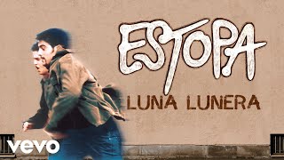 Estopa - Luna Lunera (Cover Audio)