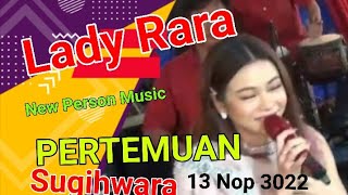 Download lagu PERTEMUAN |  LADY RARA | New PERSON MUSIC | SUGIHWARAS RAMBANG~ ODHIE SHOOTING mp3