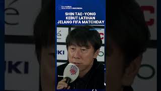 Shin Tae-yong Siapkan Daftar Pemain Timnas Indonesia Lawan Argentina hingga Kebut Latihan