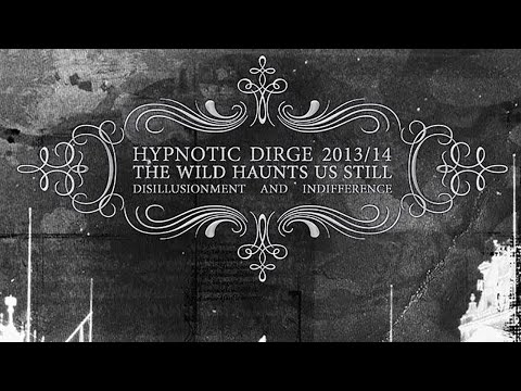 Hypnotic Dirge 2013/14 | Disillusionment and Indifference [Full Compilation Album]