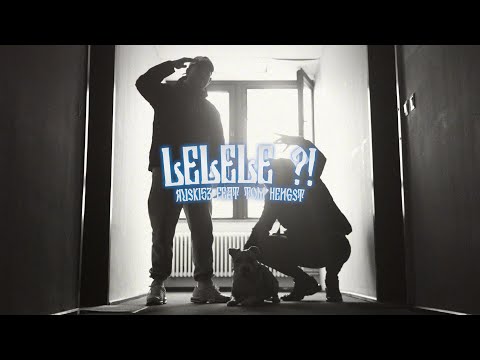 RUSKI53 & TOM HENGST - LELELE ?! (PROD. by dvn.mp3)