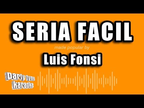 Seria Facil - Pistas De Luis Fonsi