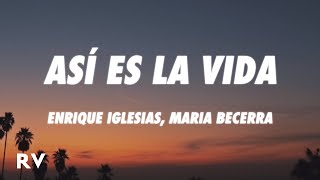 Enrique Iglesias, Maria Becerra - ASI ES LA VIDA (Letra/Lyrics)