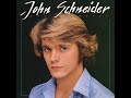 It's Now Or Never de John Schneider