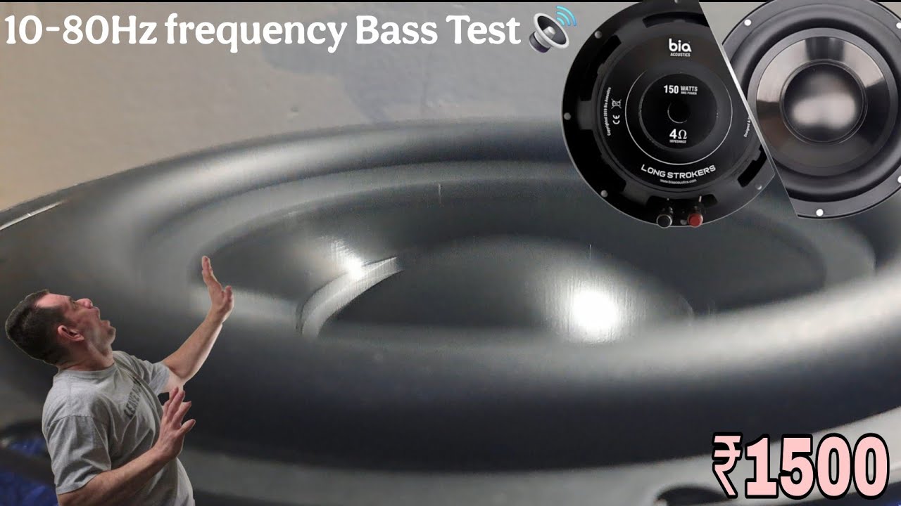 BIA ACOUSTICS 8 inch subwoofer HZ frequency test 10-80 || BEST subwoofer for home use low frequency